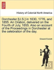 Dorchester (U.S.) In 1630, 1776, And 185