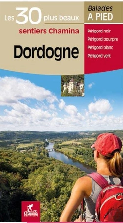 Bertrand.pt - Dordogne Les 30 Plus Beaux Sentiers