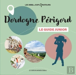 Bertrand.pt - Dordogne Périgord, Le Guide Junior