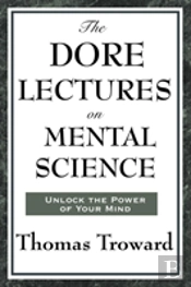 Dore Lectures On Mental Science