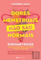 Dores Menstruais Não São Normais