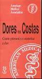 Dores nas Costas - Como Prevenir e Controlar a Dor
