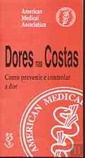 Dores nas Costas - Como Prevenir e Controlar a Dor