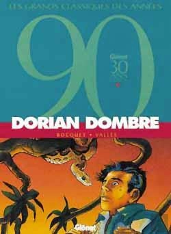 Bertrand.pt - Dorian Dombre ; Intégrale Tome 1 À Tome 3