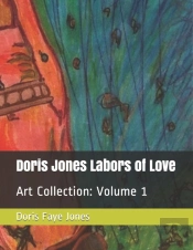 Doris Jones Labors Of Love