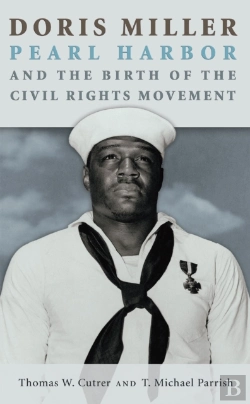 Bertrand.pt - Doris Miller, Pearl Harbor, And The Birth Of The Civil Rights Movement