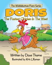 Doris The Fastest Chicken In The West