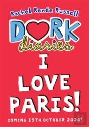 Dork Diaries: I Love Paris!