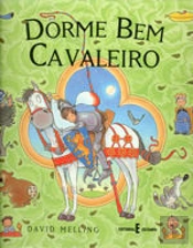 Dorme Bem Cavaleiro