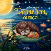 Dorme bem, ouriço!