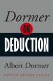 Dormer On Deduction