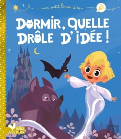 Bertrand.pt - Dormir, Quelle Drôle D'Idée !
