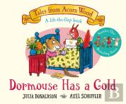 Dormouse Has A Cold