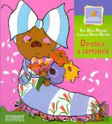 Doroteia, a Centopeia