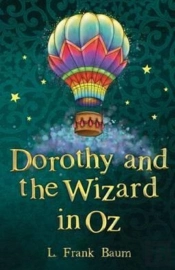 Dorothy And The Wizard In Oz Annotated