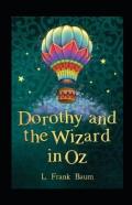 Dorothy And The Wizard In Oz Annotated