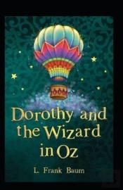 Dorothy And The Wizard In Oz Annotated