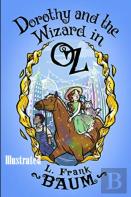 Dorothy And The Wizard In Oz Illustrated