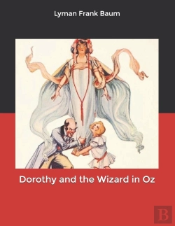 Bertrand.pt - Dorothy And The Wizard In Oz