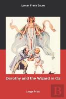Dorothy And The Wizard In Oz