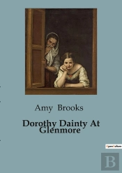 Dorothy Dainty At Glenmore