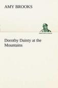 Dorothy Dainty At The Mountains
