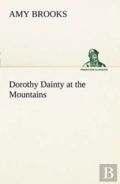 Dorothy Dainty At The Mountains