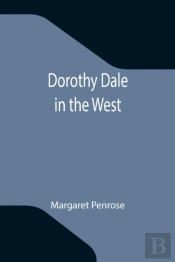 Dorothy Dale In The West