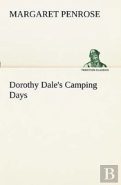 Dorothy Dale'S Camping Days