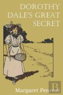 Dorothy Dale'S Great Secret