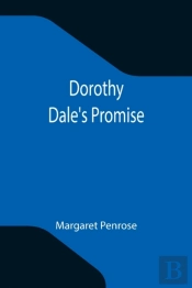 Dorothy Dale'S Promise