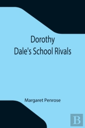 Dorothy Dale'S School Rivals