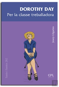 Bertrand.pt - Dorothy Day. Per La Classe Treballadora