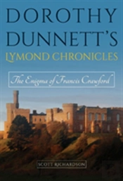Dorothy Dunnettâ€™S Lymond Chronicles