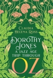Dorothy Jones: A Jazz Age Trip Through O