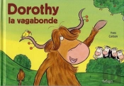 Dorothy La Vagabonde (Édition 2008)