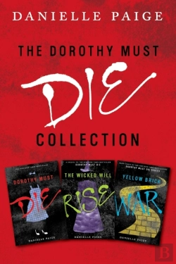 Bertrand.pt - Dorothy Must Die Collection: Books 1-3