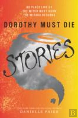 Bertrand.pt - Dorothy Must Die Stories