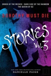 Dorothy Must Die Stories V Pb