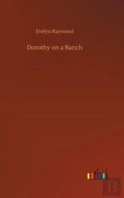 Dorothy On A Ranch