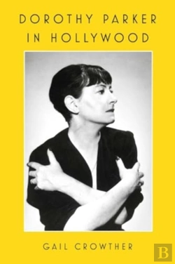 Bertrand.pt - Dorothy Parker In Hollywood