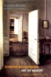Dorothy Richardson'S 'Art Of Memory'