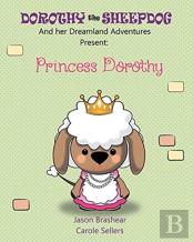 Dorothy The Sheepdog And Her Dreamland Adventures Present
