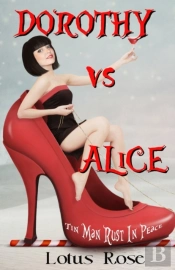 Dorothy Vs. Alice