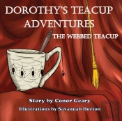 Dorothy'S  Great Teacup Adventures