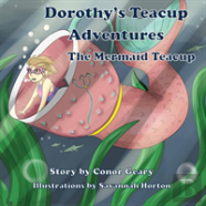 Dorothy'S Teacup Adventures