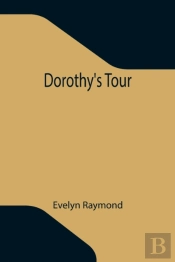 Dorothy'S Tour