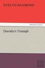 Dorothy'S Triumph