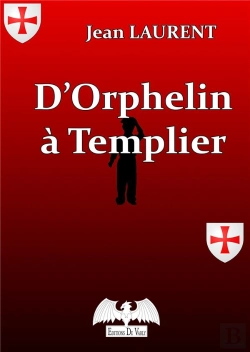 Bertrand.pt - D'Orphelin A Templier