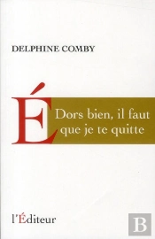 Dors Bien Il Faut Que Je Te Quitte